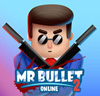 Mr Bullet Online 2