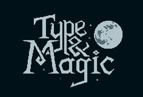 Type & Magic - Chapter 1