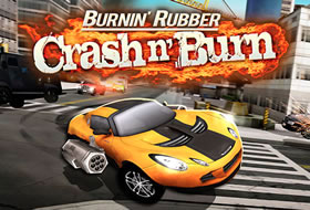 Burnin' Rubber Crash n' Burn