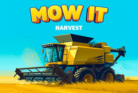 Mow It Harvest