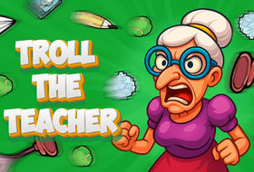 Troll the Teacher