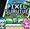 Ultra Pixel Survive Winter Coming